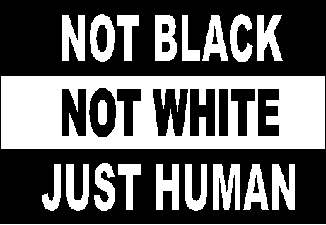 not_black_not_white_just_human.gif