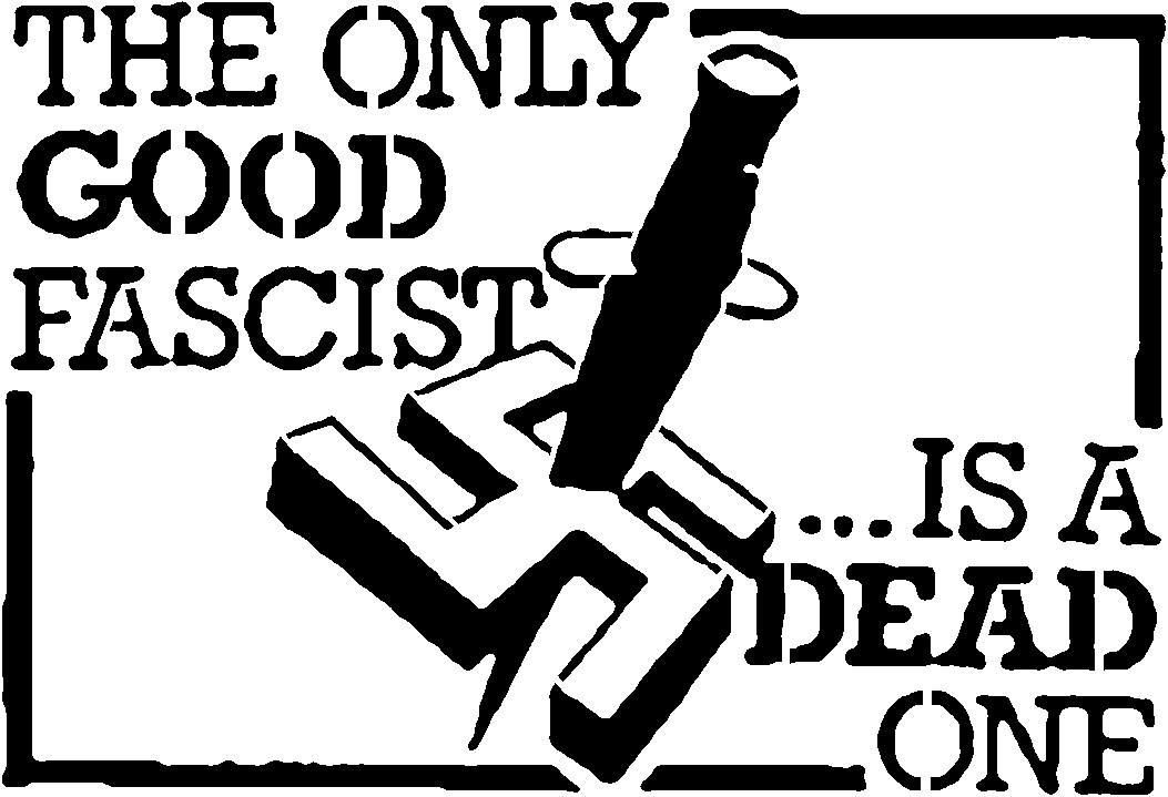 theonlygoodfascist_isadeadone.gif